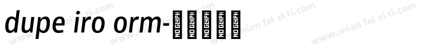 dupe iro orm字体转换
